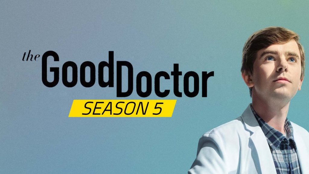 The Good Doctor Season 5: Release Date and All The Latest Information!