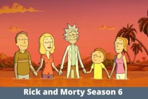 Rick and Morty Season 6