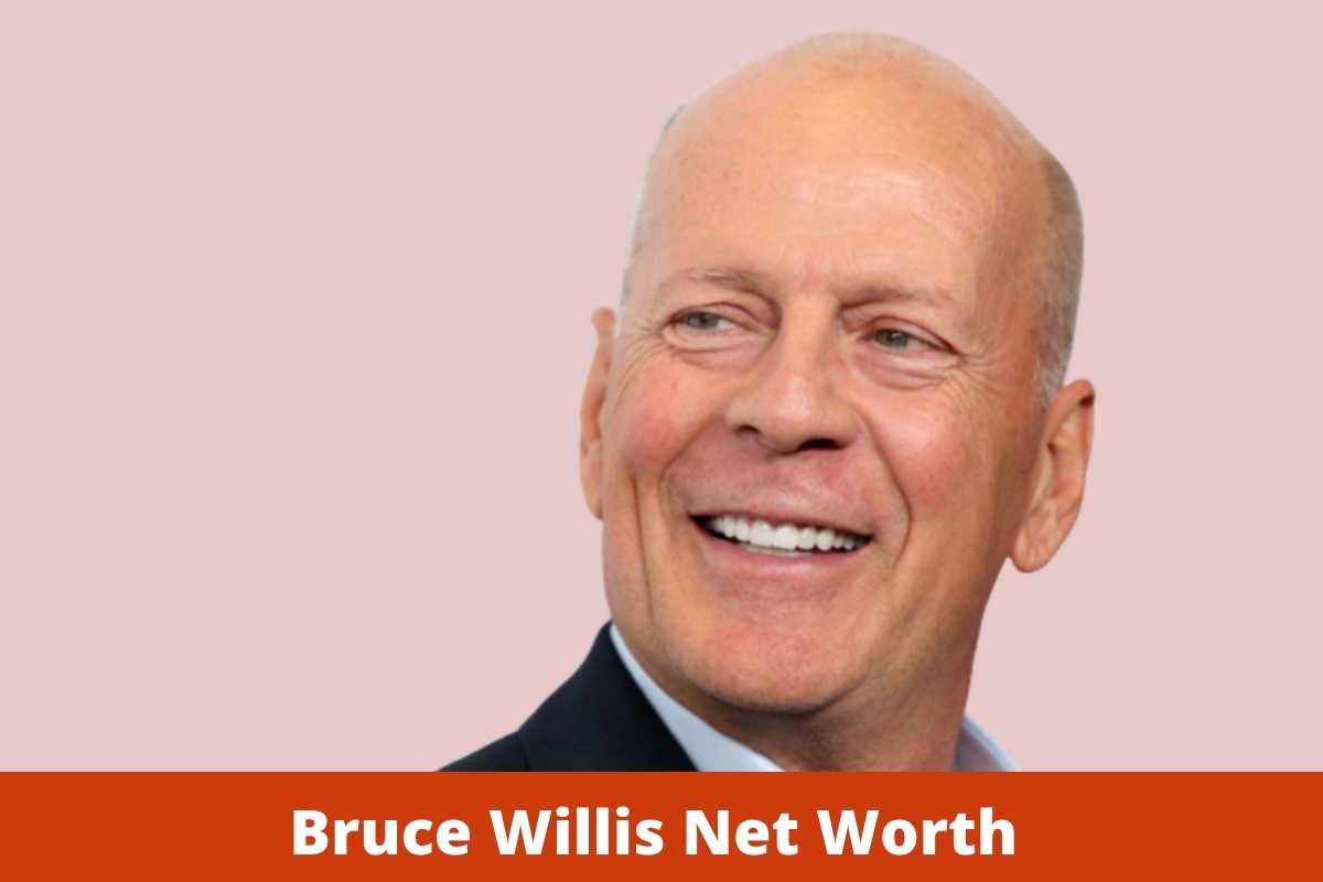 Bruce Willis Net Worth