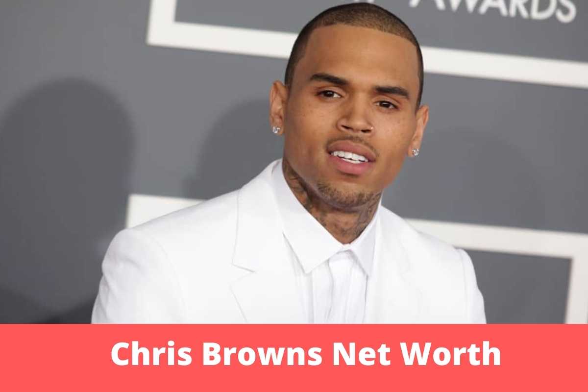 Chris Browns Net Worth