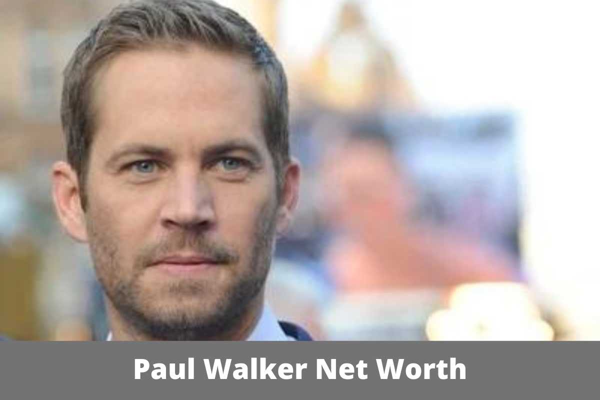 Paul Walker Net Worth