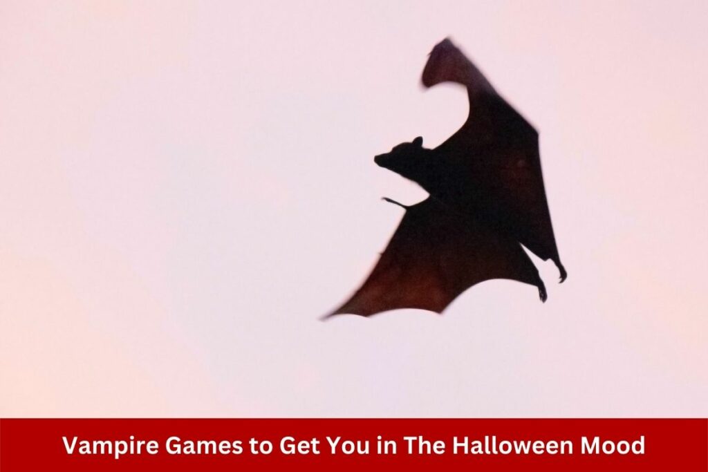 Vampire Games to Get You in The Halloween Mood