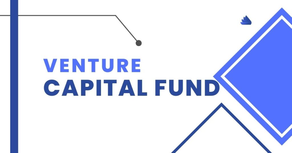 Venture Capital Fund