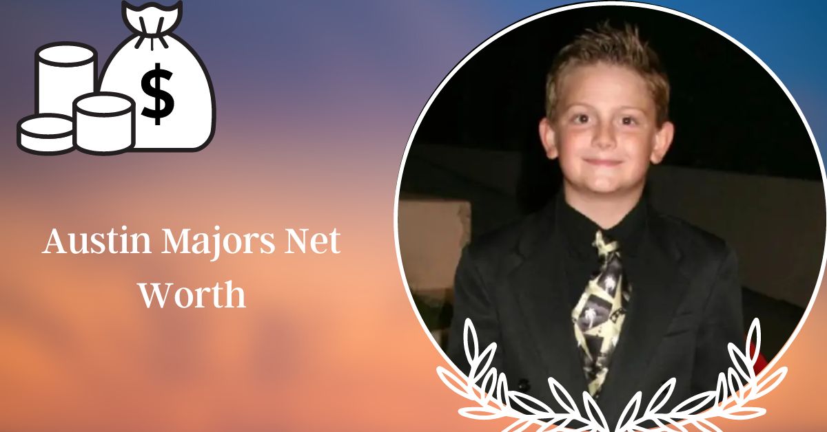 Austin Majors Net Worth