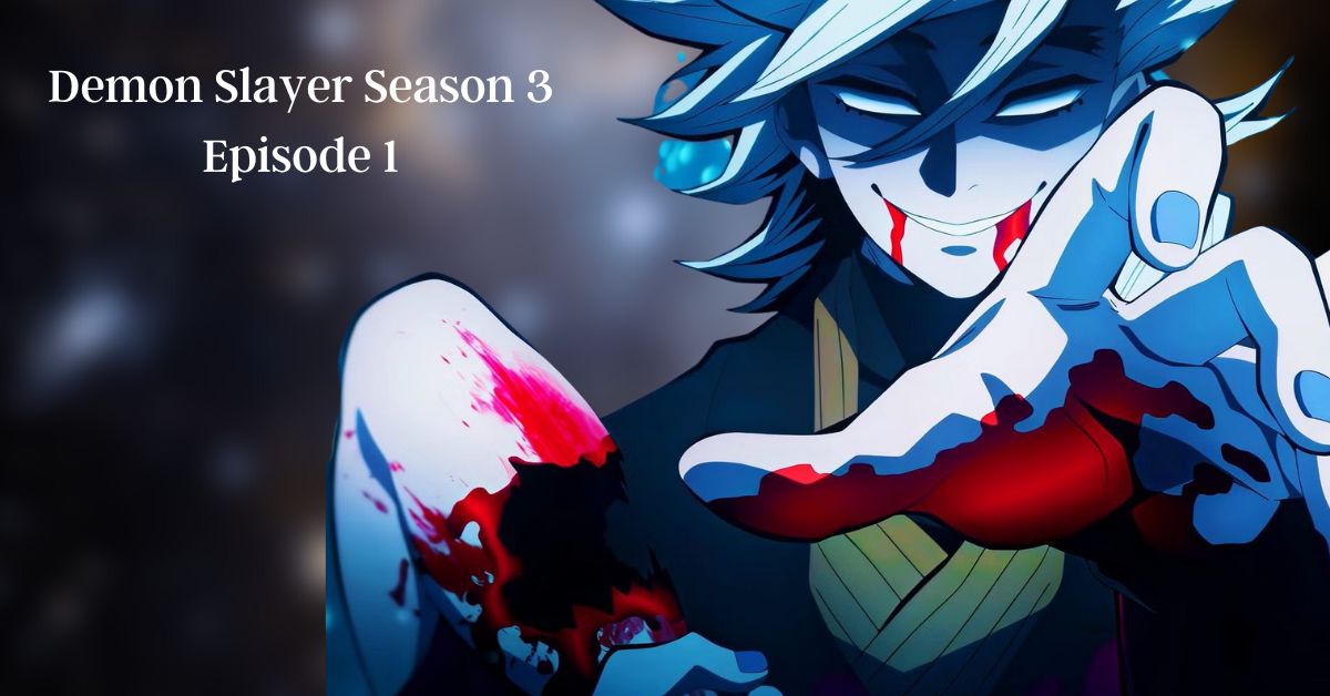 Demon Slayer Season 3 Episode 1