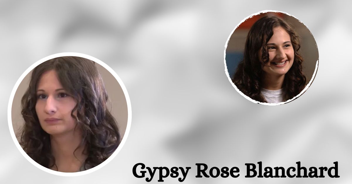 Gypsy Rose Blanchard