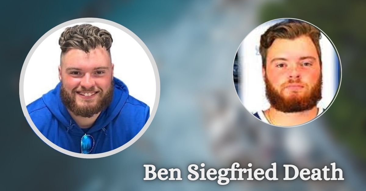 Ben Siegfried Death