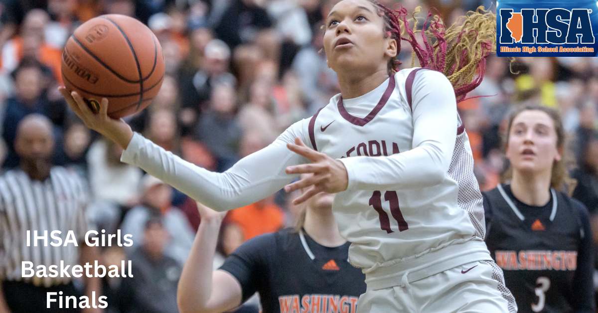 How to Watch IHSA Girls Basketball Finals