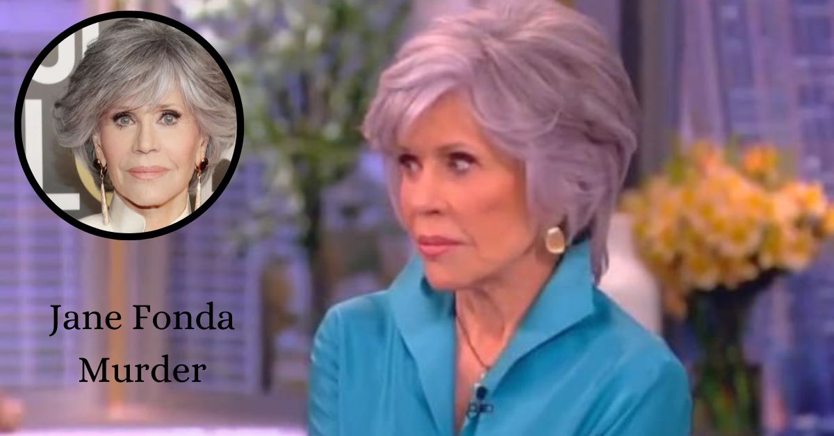 Jane Fonda Murder