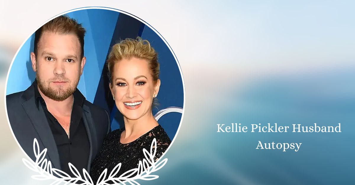 Kellie Pickler Husband Autopsy