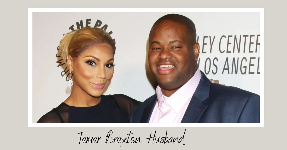 Tamar Braxton Husband