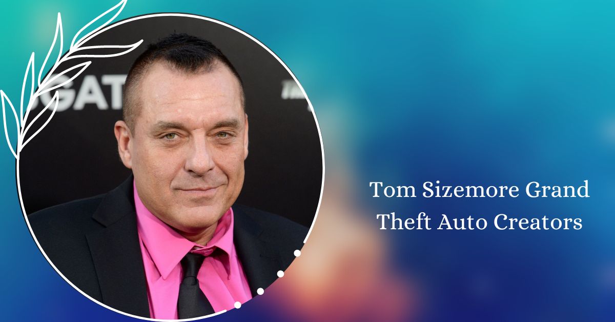 Tom Sizemore Grand Theft Auto Creators