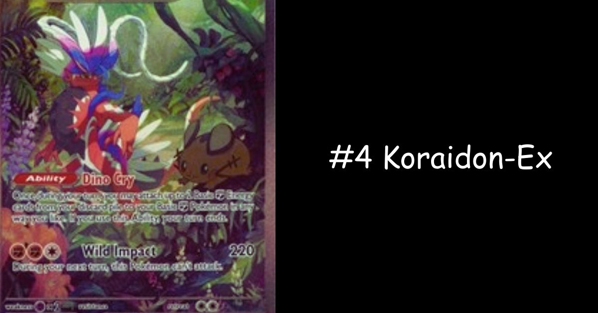 #4 Koraidon-Ex