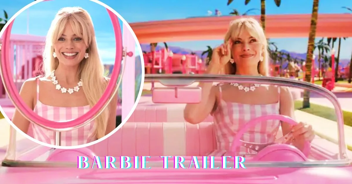 Barbie Trailer