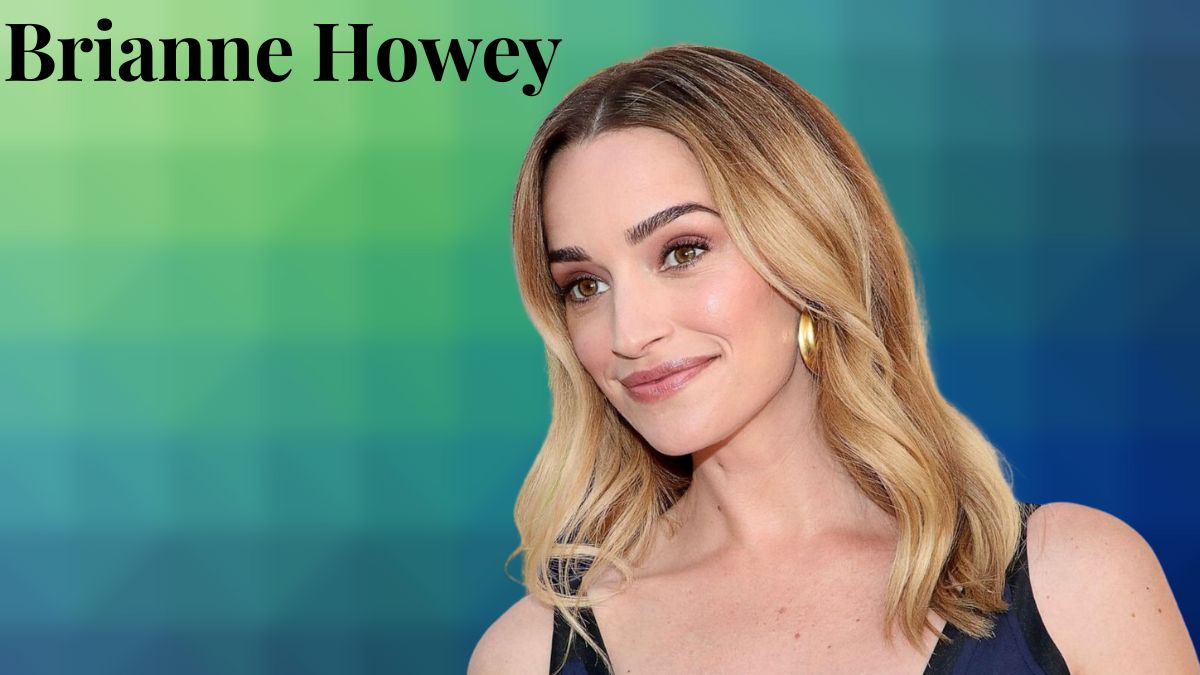 Brianne Howey