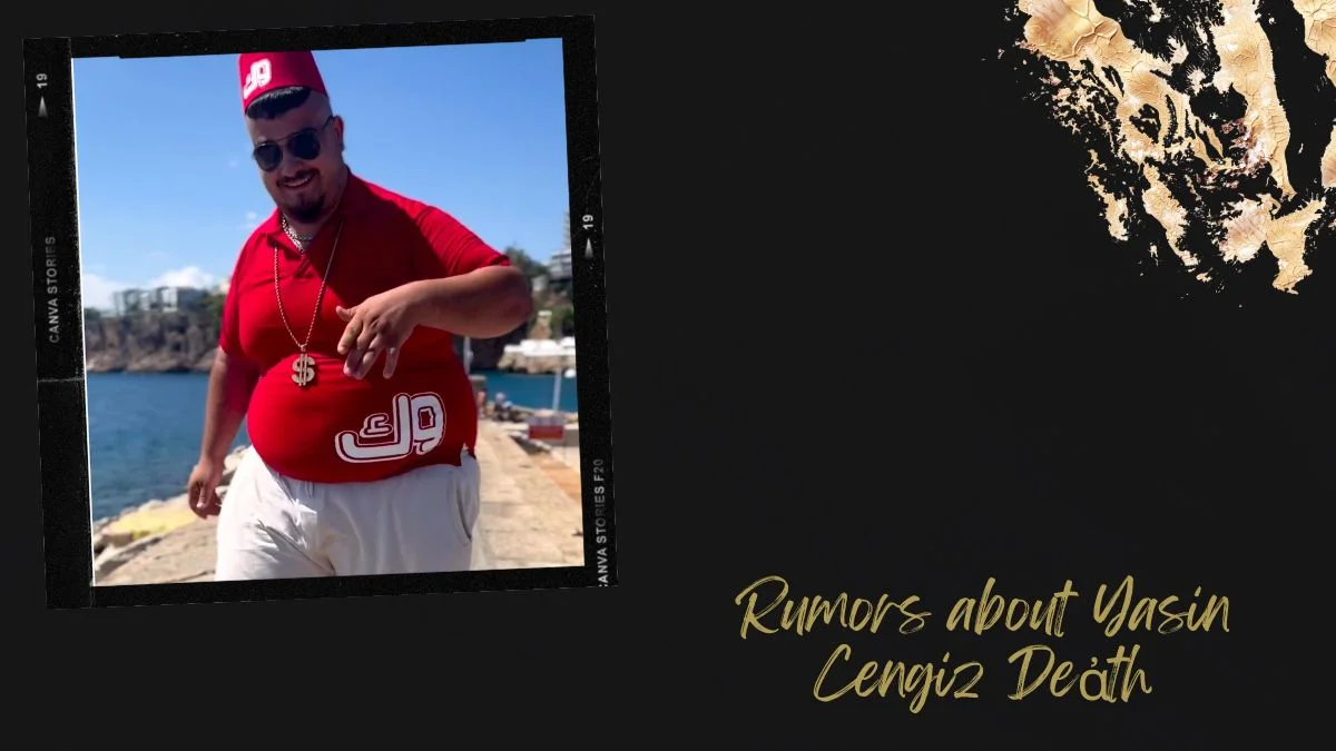 Rumors about Yasin Cengiz Deἀth