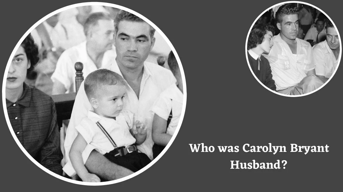 Who was Carolyn Bryant Husband