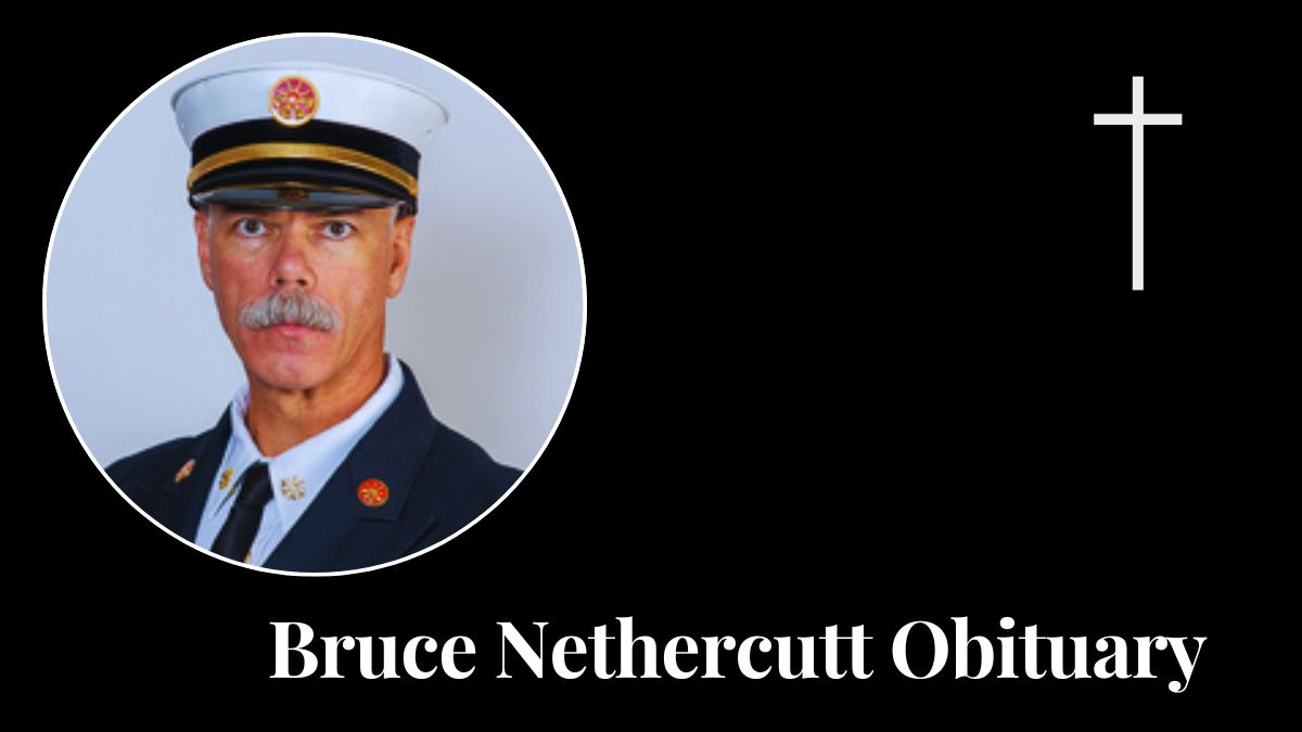 Bruce Nethercutt Obituary