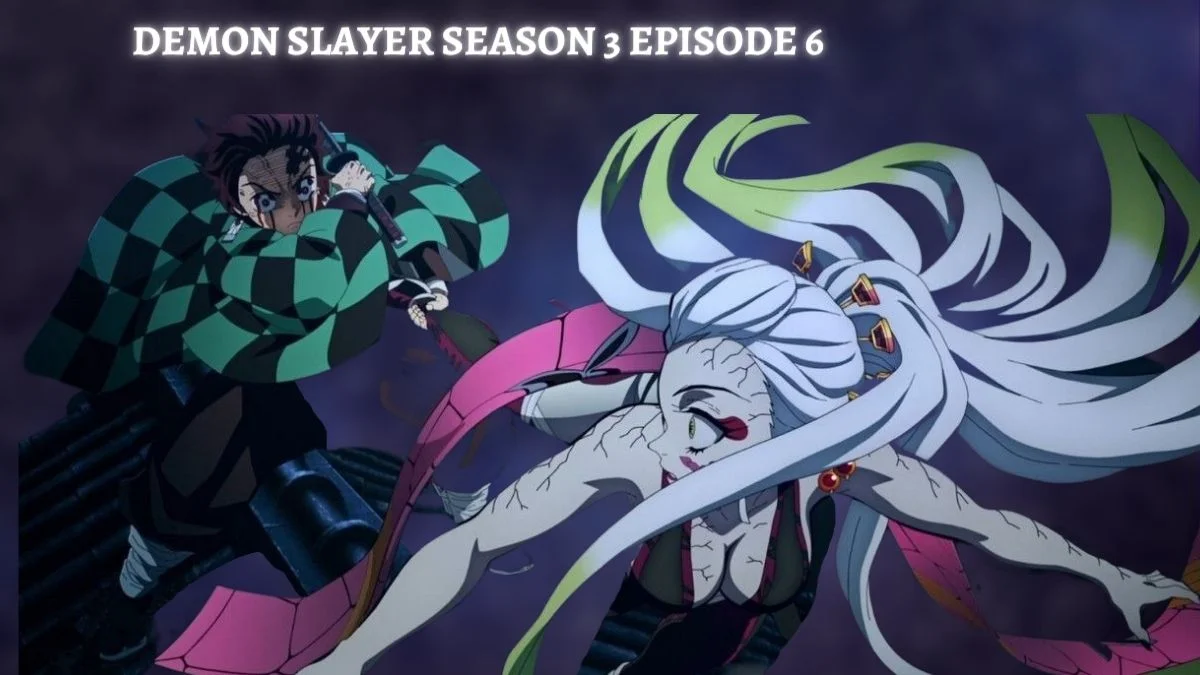 Demon Slayer Season 3 Episode 6