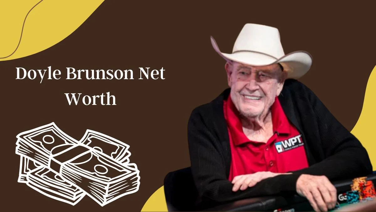 Doyle Brunson Net Worth