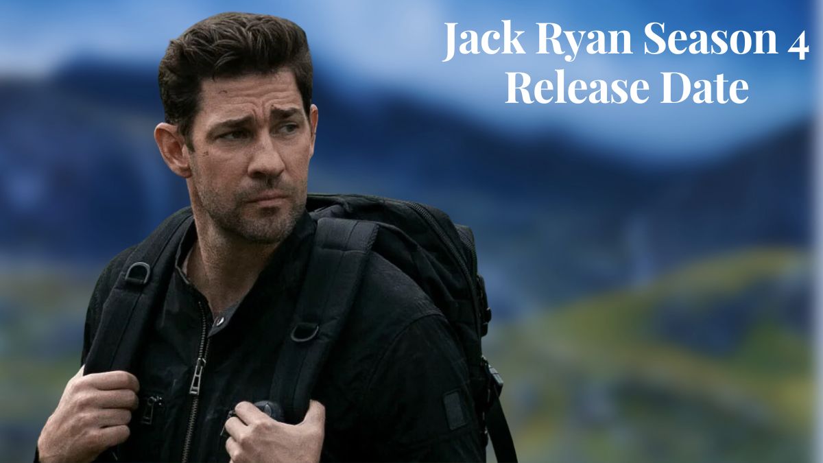 Jack Ryan Season 4 Release Date