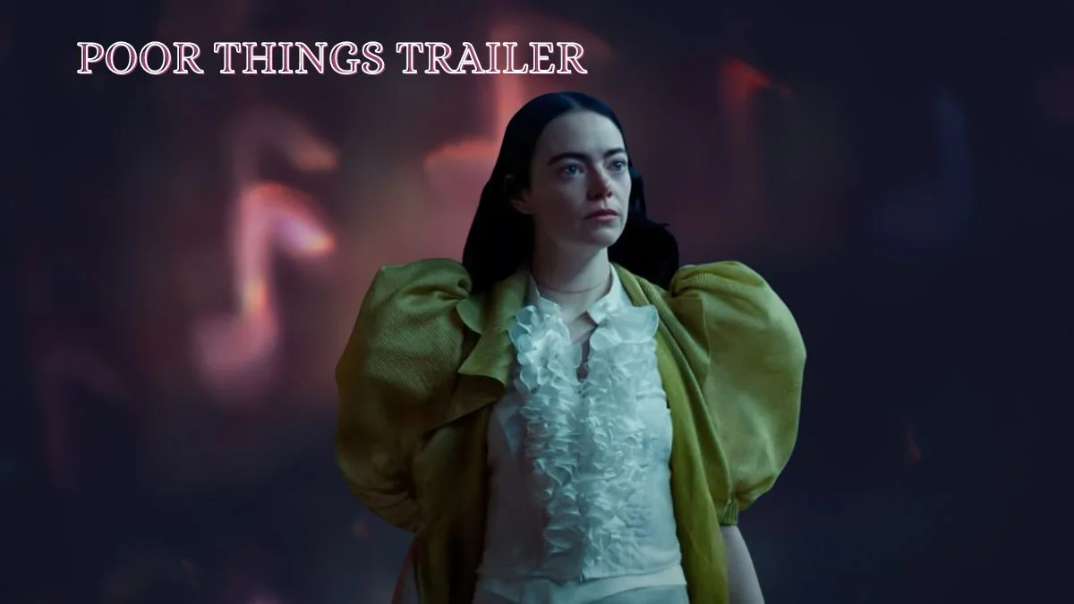 Poor Things Trailer