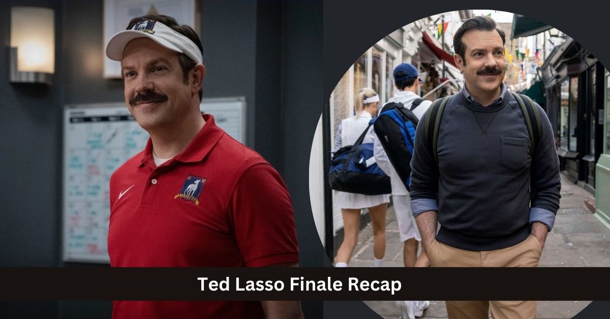 Ted Lasso Finale Recap