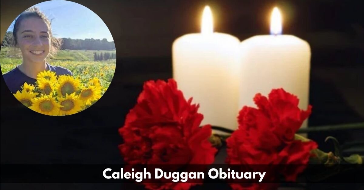 Caleigh Duggan Obituary