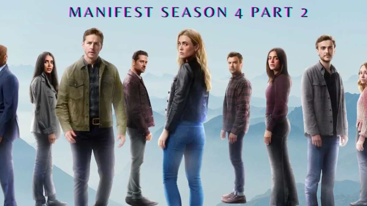 Manifest Season 4 Part 2