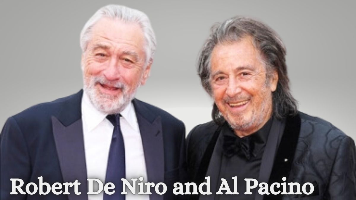 Robert De Niro and Al Pacino