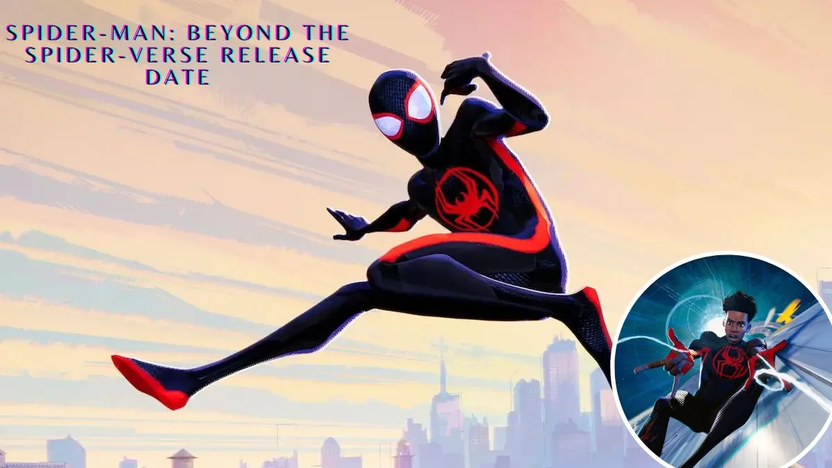 Spider-Man: Beyond the Spider-Verse Release Date