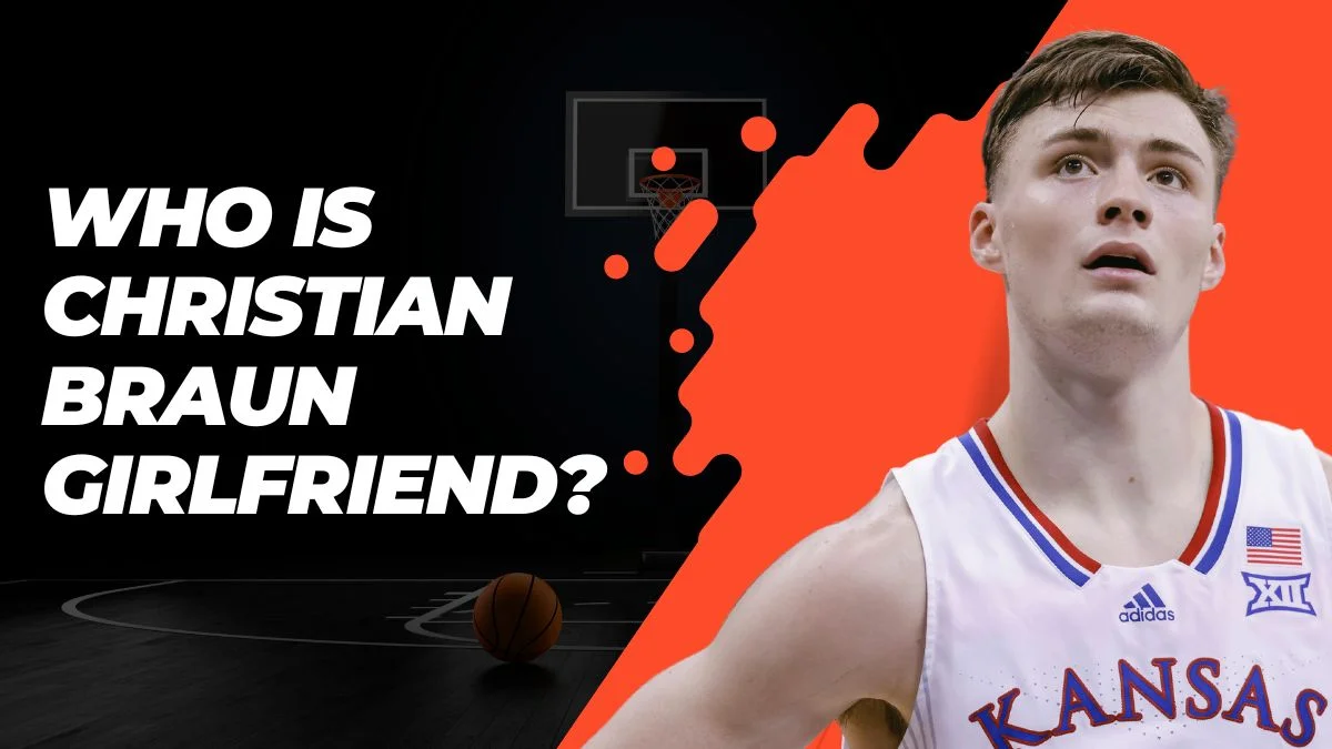 Who is Christian Braun Girlfriend