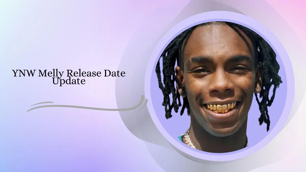 YNW Melly Release Date Update