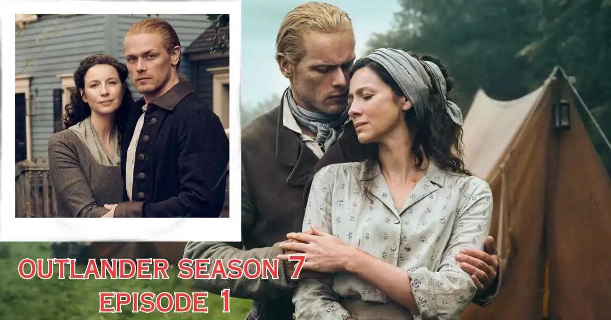 outlander season 7 episode 1