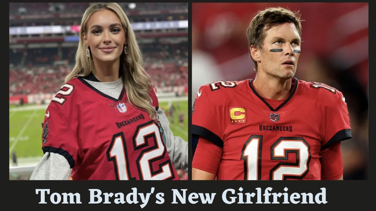 Tom Brady New Girlfriend