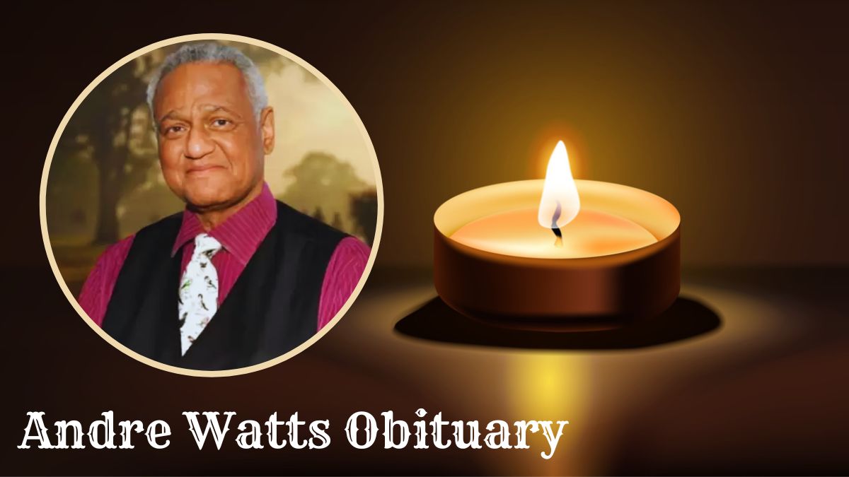 Andre Watts Obituary