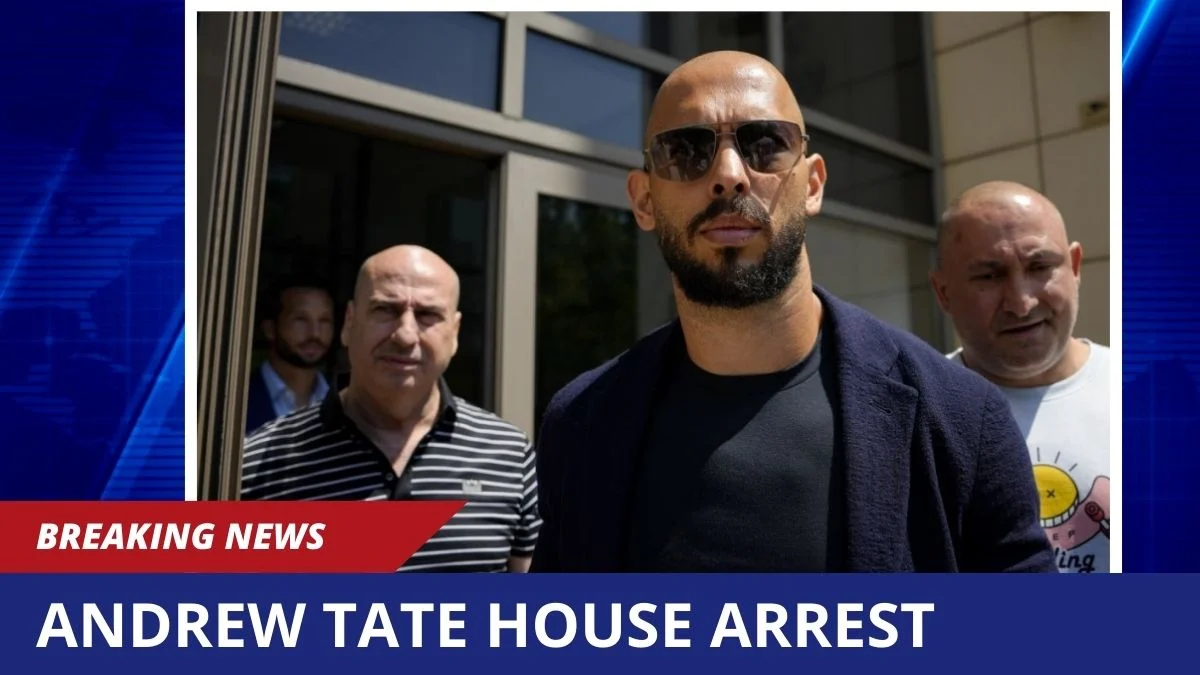 Andrew Tate House Arrest