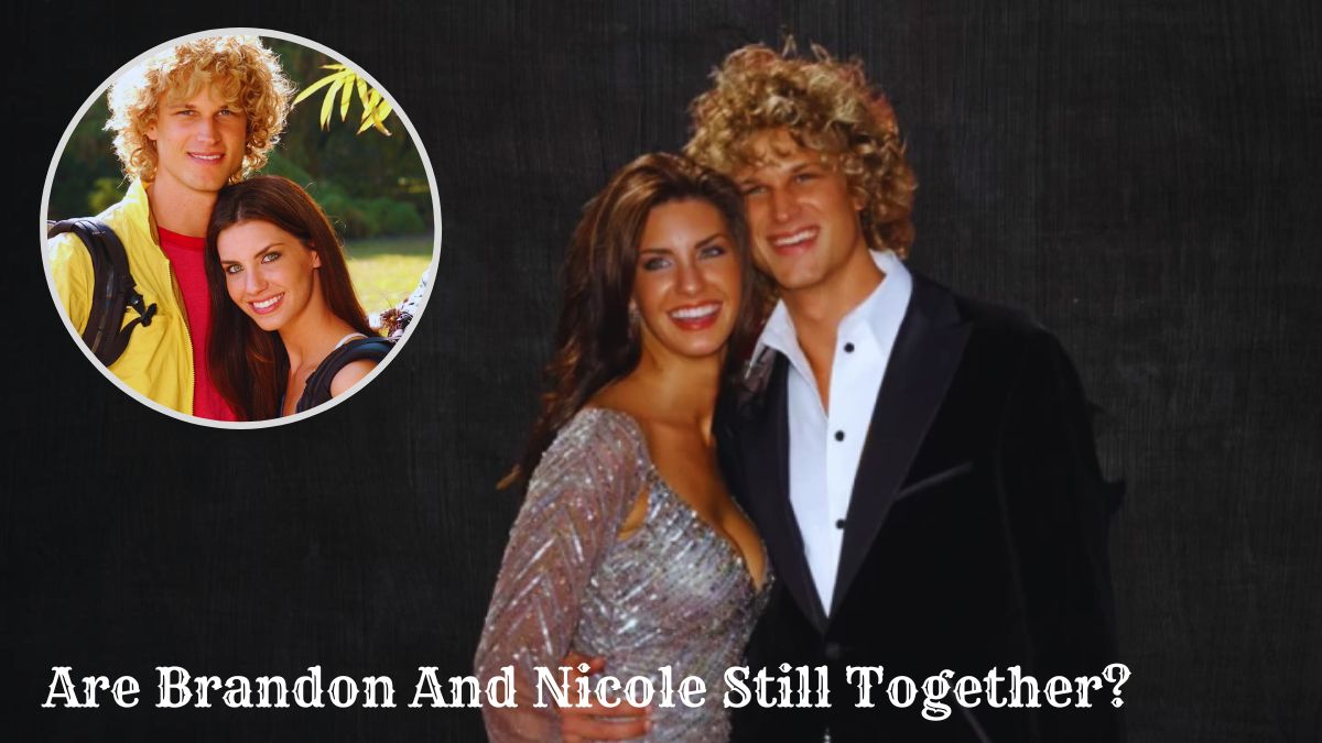 Are Brandon And Nicole Still Together