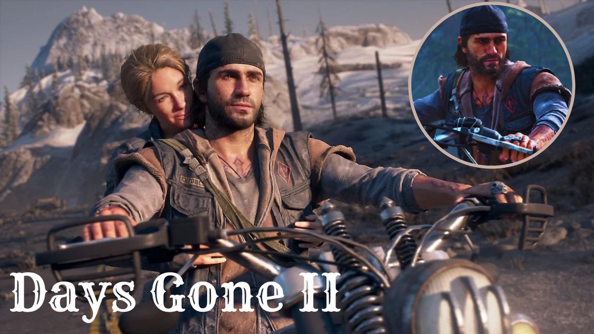 Days Gone II