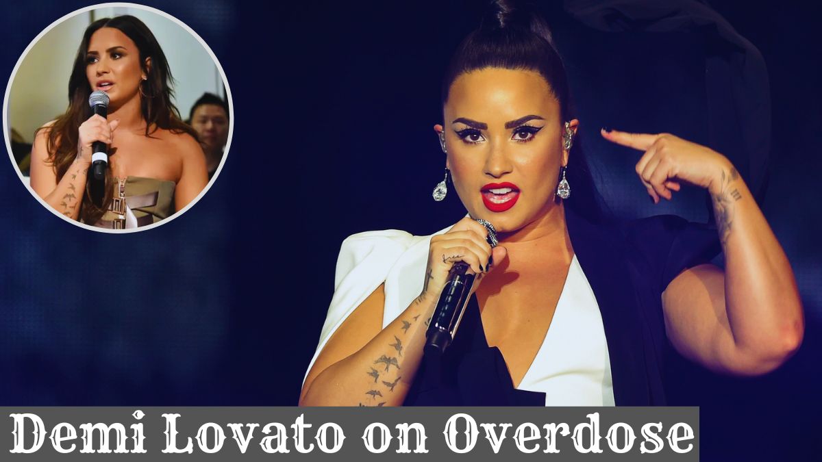 Demi Lovato on Overdose