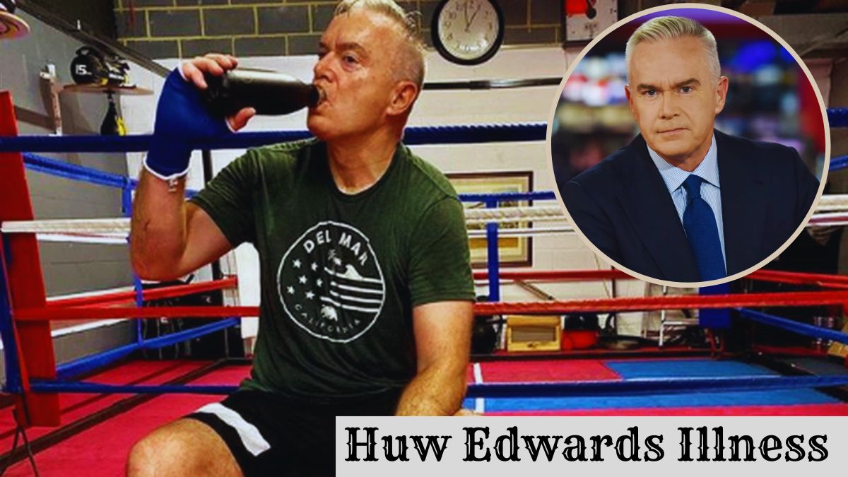 Huw Edwards Illness