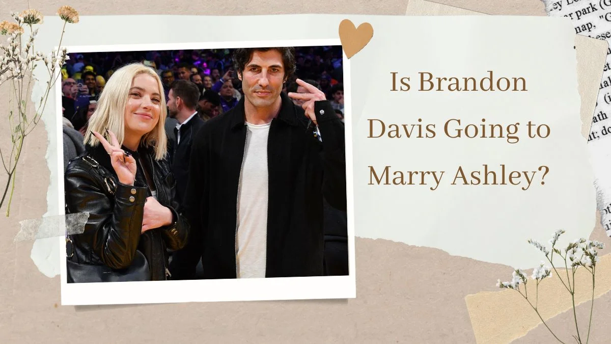 Is Brandon Davis Going to Marry Ashley