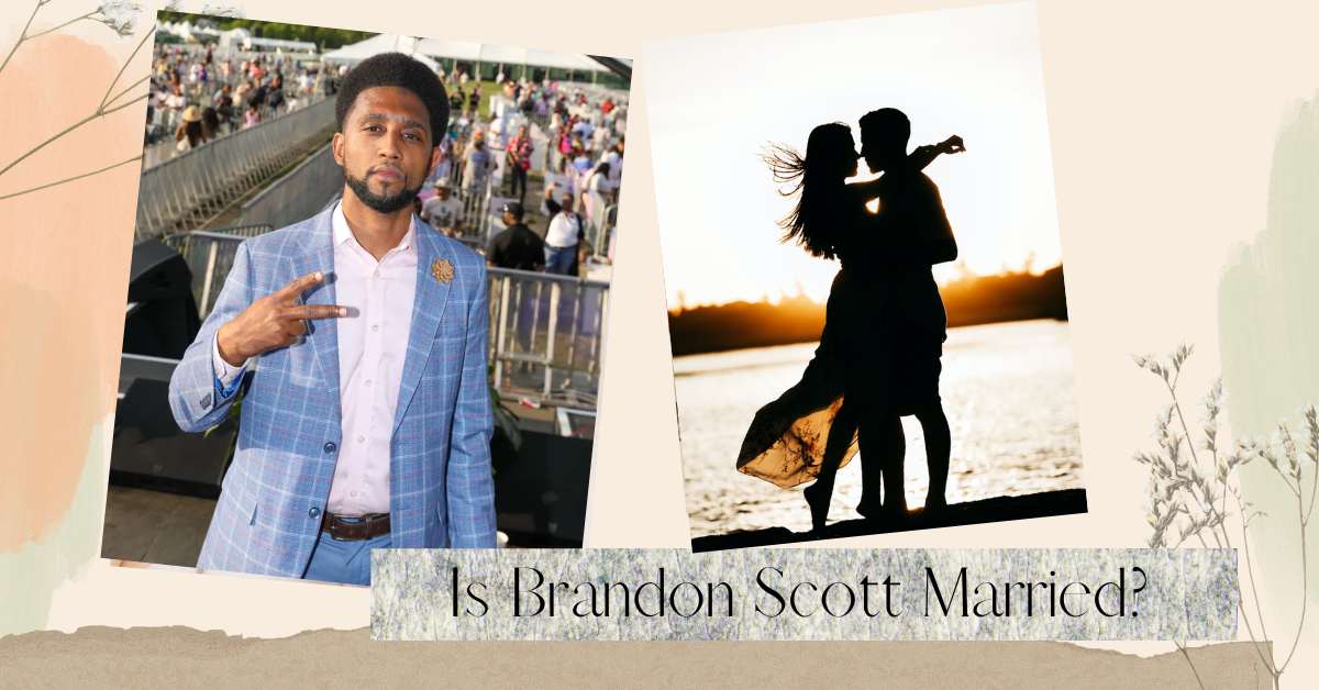 Is Brandon Scott Married? Is He Tied The Knot