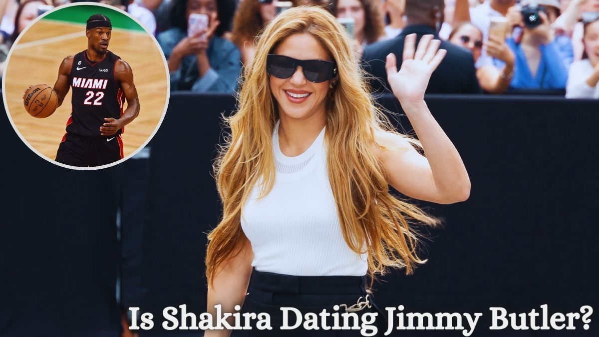 Is Shakira Dating Jimmy Butler