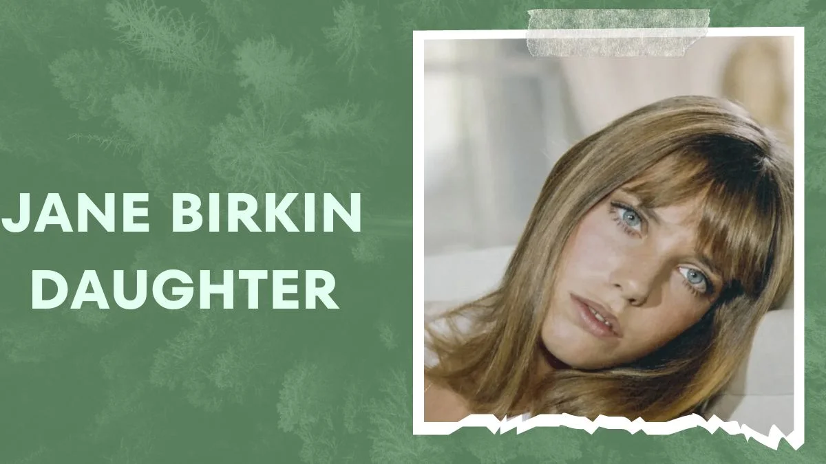 Jane Birkin Daughter