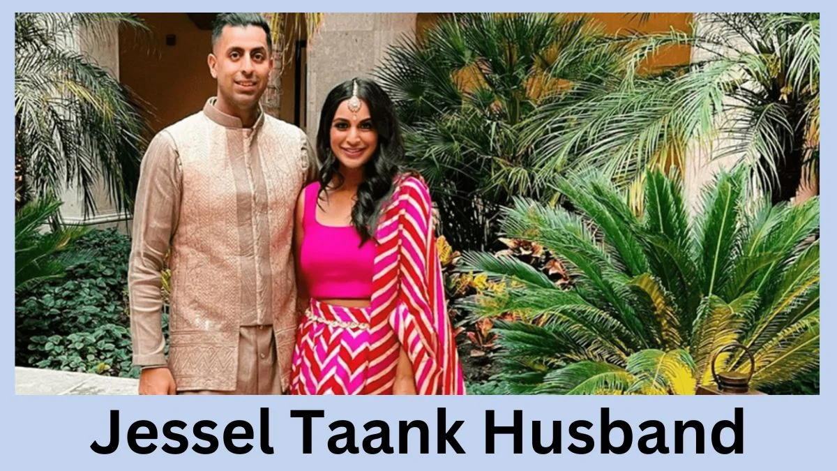 Jessel Taank Husband