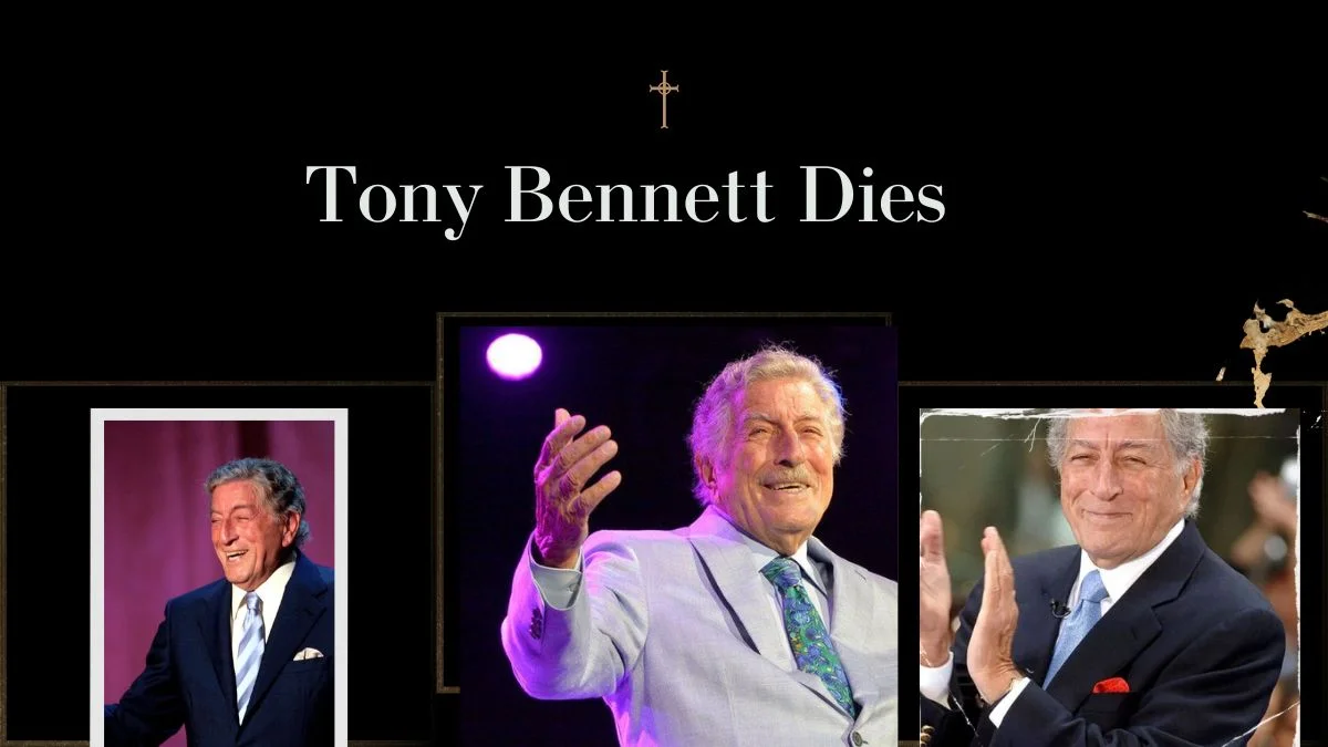 Tony Bennett Dies