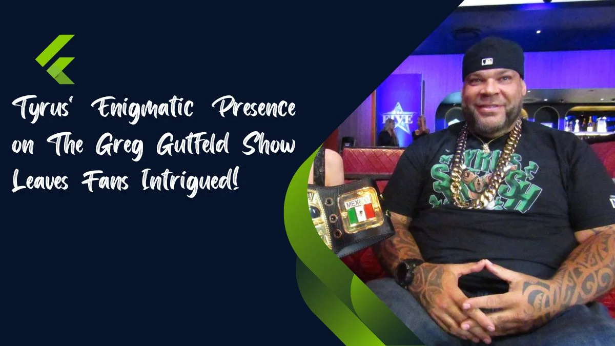 Tyrus' Enigmatic Presence on The Greg Gutfeld Show Leaves Fans Intrigued!