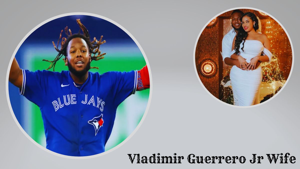 Vladimir Guerrero Jr Wife