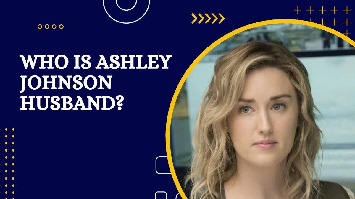 Who is Ashley Johnson Husband